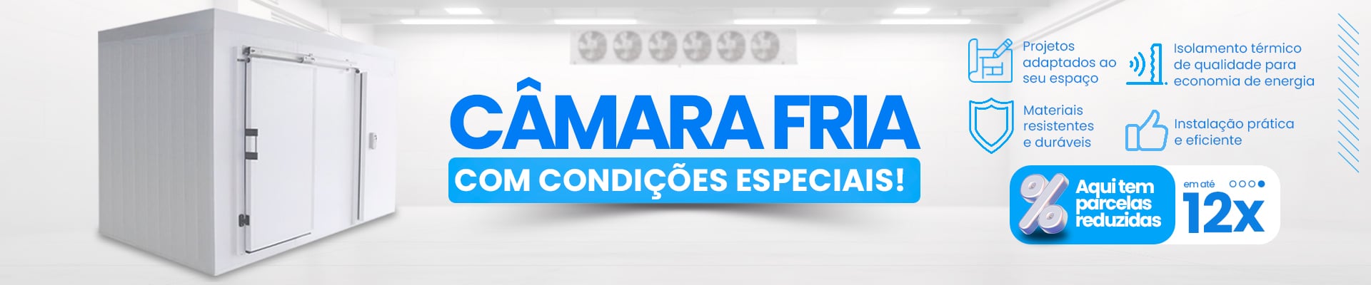 Ajudamos você com sua câmara fria